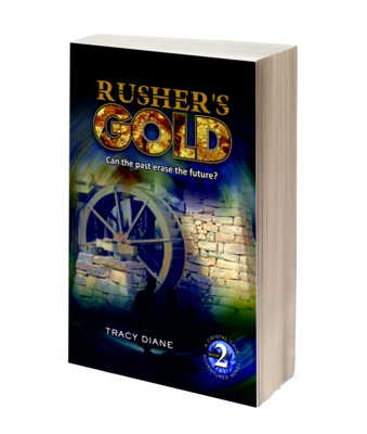 Rusher's Gold, Crystal Cave Adventures Book #2